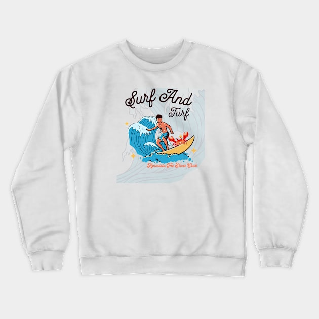 Hermisio The Stone Crab Surf And Turf Crewneck Sweatshirt by Jennifer Stephens